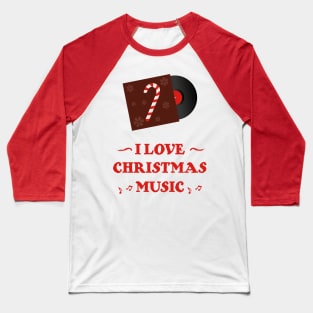 Funny I Love Christmas Music | Gift Ideas | Candy Cane Baseball T-Shirt